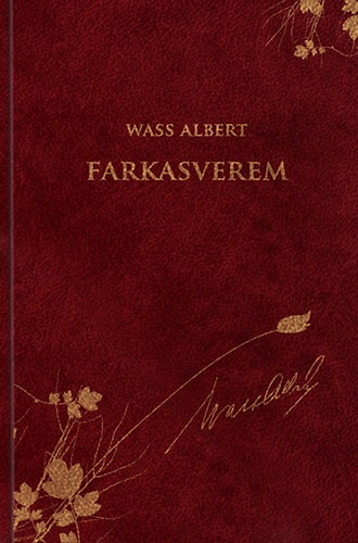 Wass Albert - Farkasverem