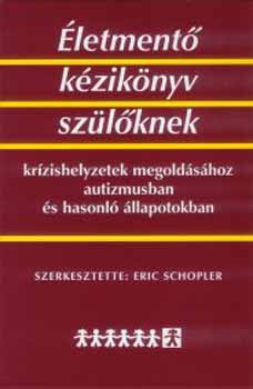 Eric Schopler - �letment� k�zik�nyv sz�l�knek
