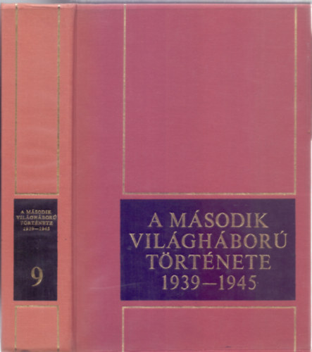 A msodik vilghbor trtnete 1939-1945 IX.