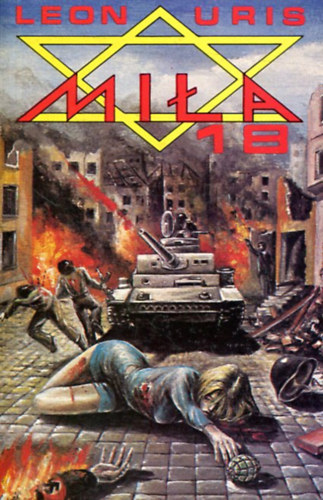 Leon Uris - Mila 18