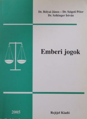 Blyai-Szigeti-Szikinger - Emberi jogok