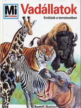 Gerhard Hartmann - Mi micsoda? - Vad�llatok