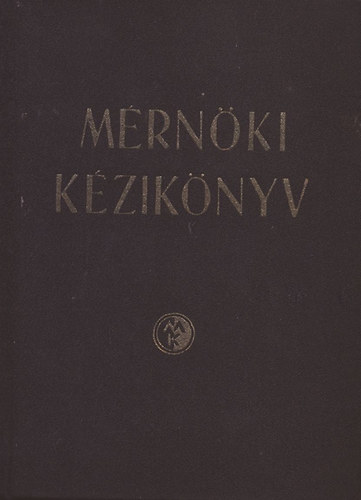 Palots Lszl  (szerk.) - Mrnki kziknyv II.