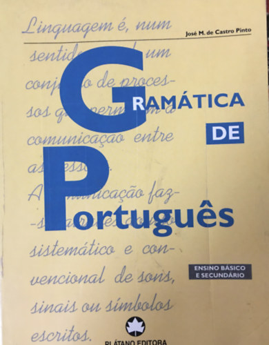 Jos M. de Castro Pinto - Gramtica de Portugues - Ensino Bsico e Secundrio