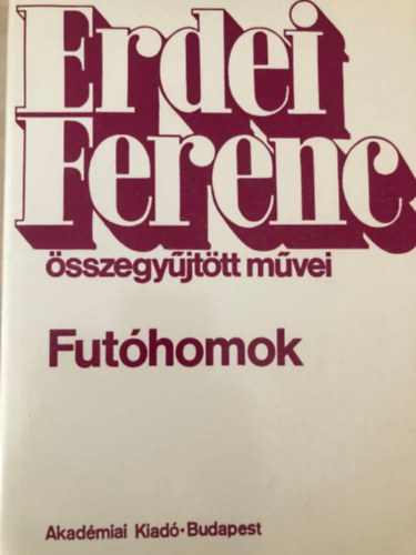 Erdei Ferenc - Futhomok (A Duna-Tisza kze)