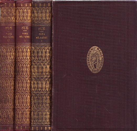 Eugen Sue - P�ris m�lys�gei I-III.