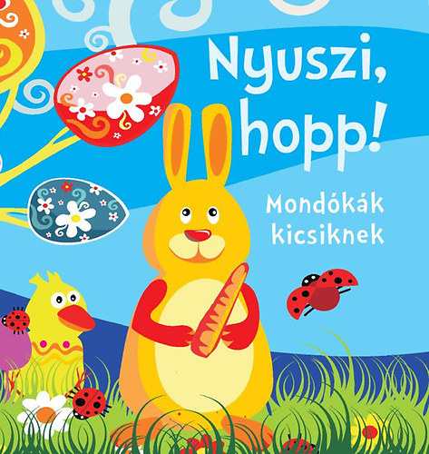 Nyuszi, hopp! - Mondkk kicsiknek