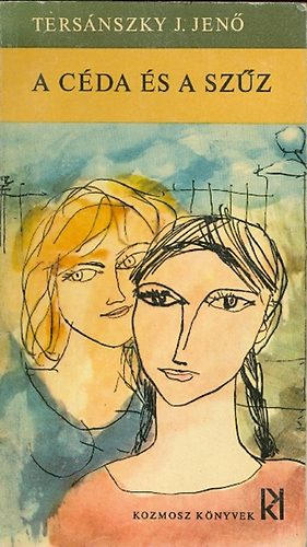 Tersánszky Józsi Jenő - A céda és a szűz