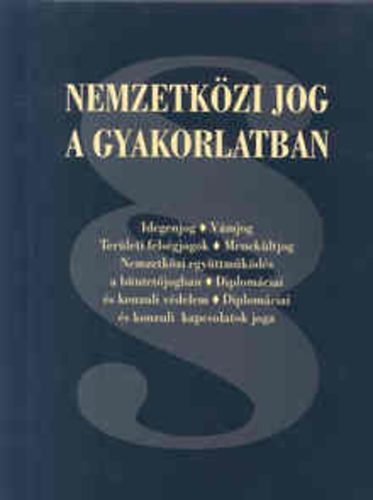 Hargitai Jzsef - Nemzetkzi jog a gyakorlatban