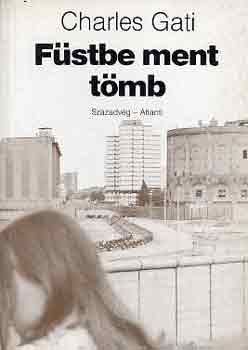 Charles Gati - F�stbe ment t�mb