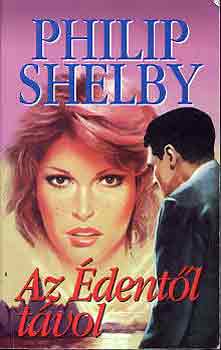Philip Shelby - Az �dent�l t�vol