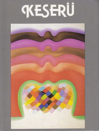 Keser�-Tandori Dezs� �r�sa Keser� Ilon�r�l