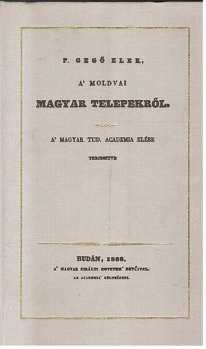 P. Geg Elek - A moldvai magyar telepekrl \(reprint)