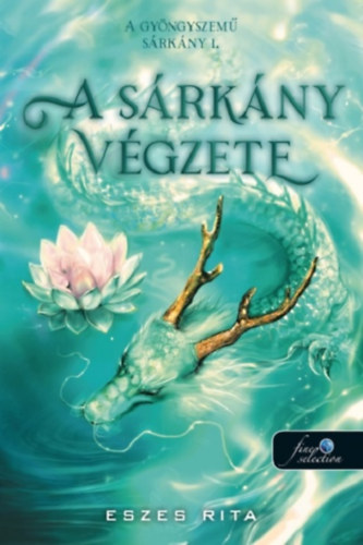 Eszes Rita - A s�rk�ny v�gzete