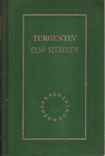 Turgenyev - Els� szerelem