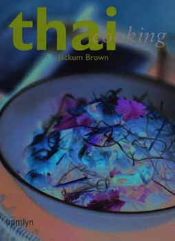 Jackum Brown - Thai cooking