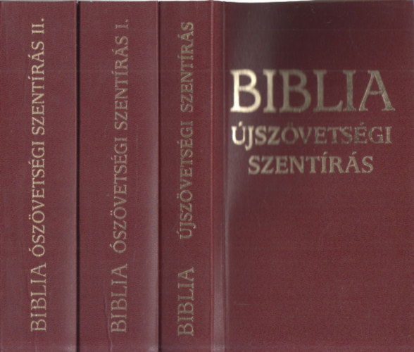 Biblia (szvetsgi Szentrs I- II. + jszvetsgi Szentrs) (3db)