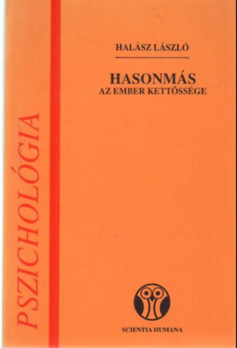 Halsz Lszl - Hasonms - Az ember kettssge