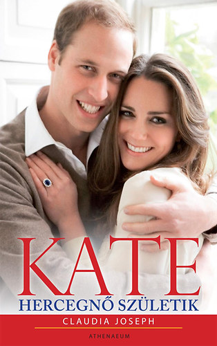 Claudia Joseph - Kate - Hercegnő születik