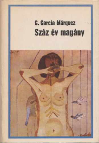 Gabriel Garca Mrquez - Szz v magny