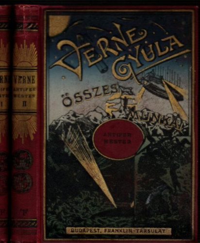 Verne Gyula - Antifer mester csod�latos kalandjai I-II.