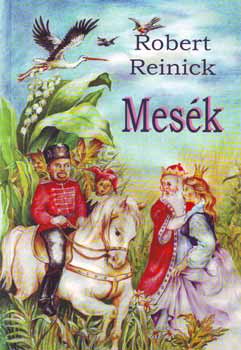 Robert Reinick - Mesék