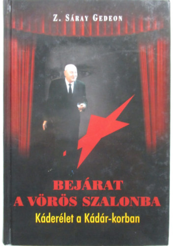 Z. S�ray Gedeon - Bej�rat a V�r�s szalonba - K�der�let a K�d�r-korban