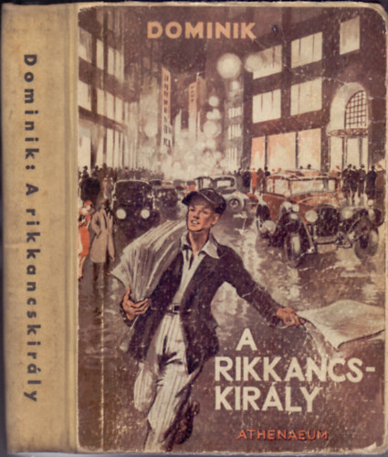 Hans Dominik - A rikkancskirly (Sipos Bla rajzaival)