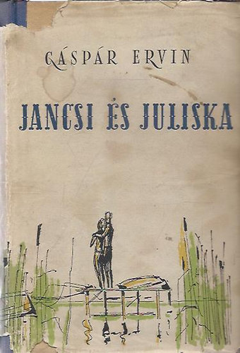 G�sp�r Ervin - Jancsi �s Juliska