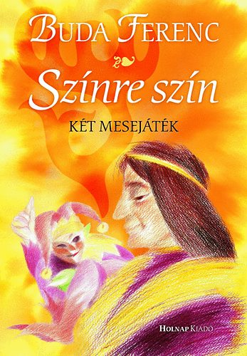 Buda Ferenc - Sznre szn - Kt mesejtk