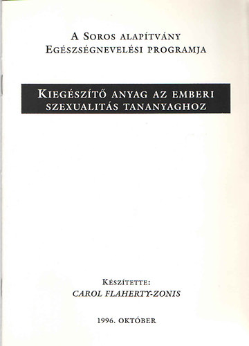 Carol Flaherty-Zonis - Kiegészítő anyag az emberi szexualitás tananyaghoz