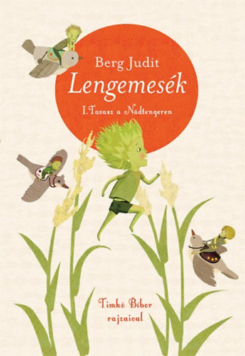 Berg Judit - Lengemes�k - Tavasz a N�dtengeren