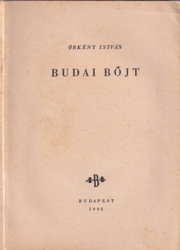 �rk�ny Istv�n - Budai b�jt