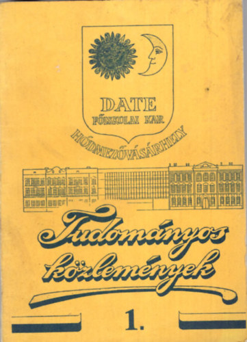 Dr. Kov�cs G�bor Dr. Cs�nyi J�zsef - Tudom�nyos k�zlem�nyek 1. - DATE F�iskolai Kar H�dmez�v�s�rhely
