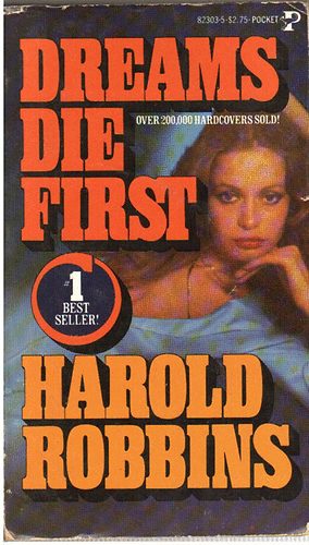 Harold Robbins - Dreams die First