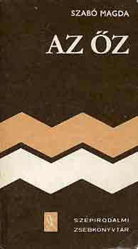 Szab� Magda - Az �z