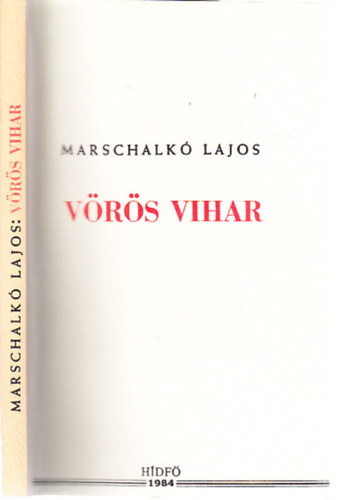 Marschalk Lajos - Vrs vihar