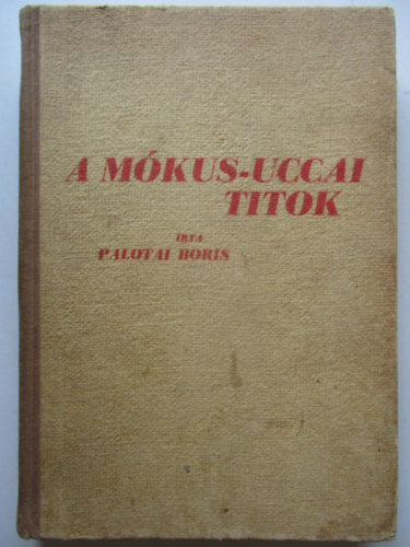 Palotai Boris - A mkus-uccai titok