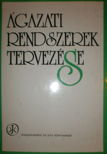 A. G. Aganbegjan - L. A. Kozlov - D. M. Kazakevics  (szerk.) - gazati rendszerek tervezse (Optimalizcis modellek s mdszerek)