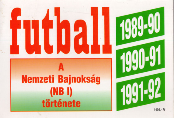 Futball 1989-1992 (a nemzeti bajnoks�g (NB I) t�rt�nete)