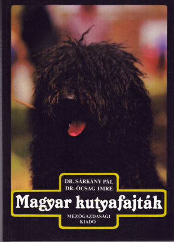 Dr. S�rk�ny-Dr. �csag - Magyar kutyafajt�k