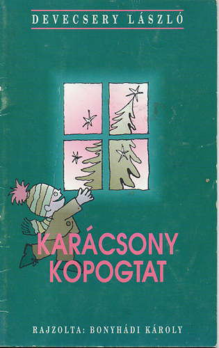 Devecsery Lszl - Karcsony kopogtat