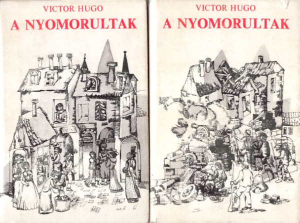 Victor Hugo - A nyomorultak I-II.