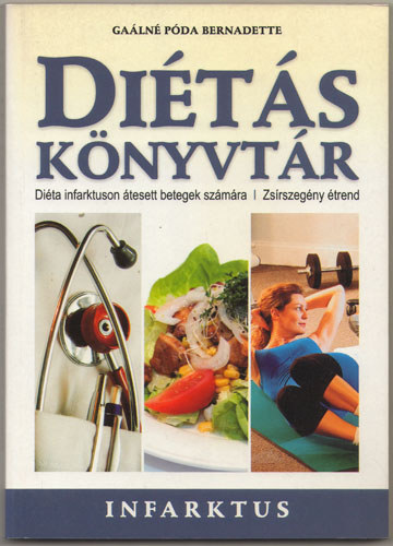Ga�ln� P�da Bernadette - Di�t�s k�nyvt�r - Infarktus