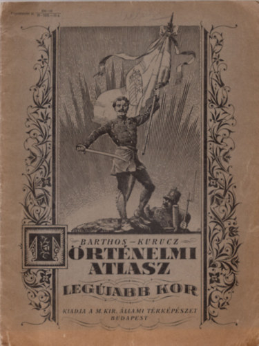Barthos-Kurucz - T�rt�nelmi atlasz: leg�jabb kor