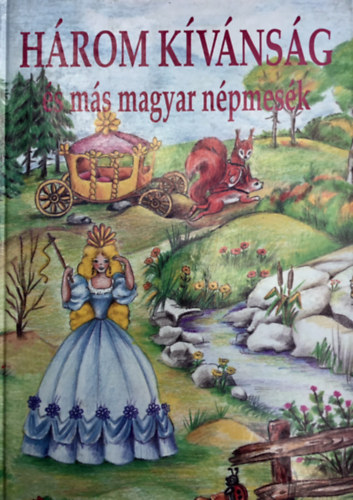 Hrom magyar kivnsg s ms magyar npmesk