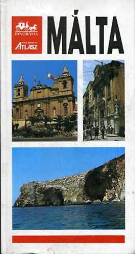 Moldoványi Ákos - Málta (Panoráma útikalauzok)