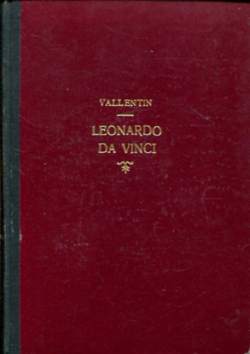 Antonina Vallentin - Leonardo da Vinci