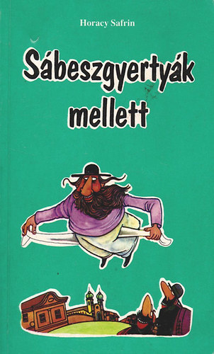 Horacy Safrin - Sábeszgyertyák mellett