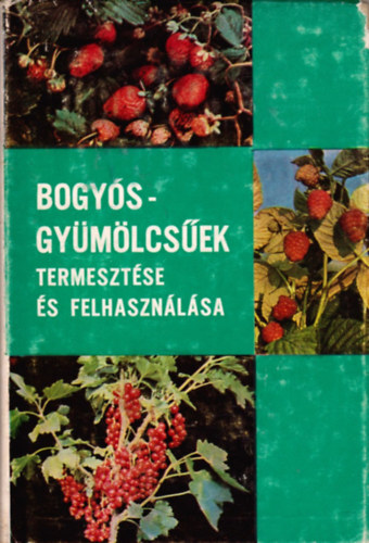 Ing. Ivan Hricovsky - Bogysgymlcsek termesztse s felhasznlsa